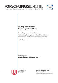 Title: Entwicklung von feintitrigen Garnen aus Hochleistungsthermoplasten mit produktspezifischem mechanischem und thermomechanischem Verhalten: HiPerThread, Author: Lars Bostan