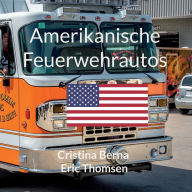 Title: Amerikanische Feuerwehrautos, Author: Cristina Berna