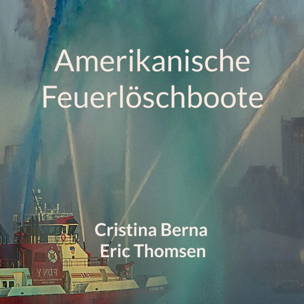 Amerikanische Feuerlöschboote