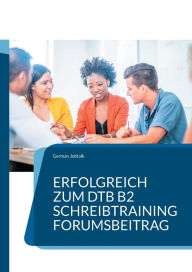 Title: Erfolgreich zum DTB B2, Schreibtraining: Forumsbeitrag, Author: Linn Nagel