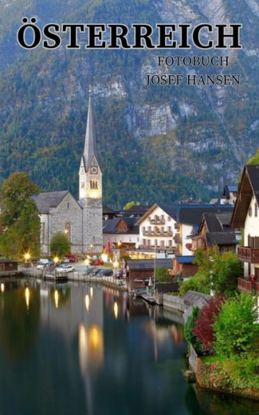 Österreich: Fotobuch mit 78 Abbildungen