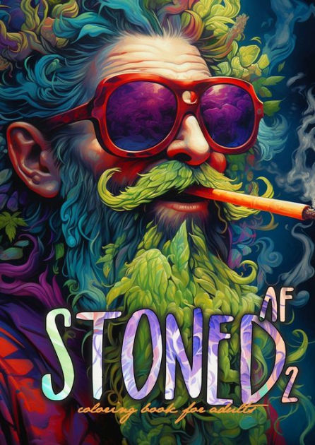 Pretty Stoned: Stoner Coloring Book for Adults (Paperback)