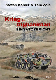 Title: Einsatzbericht: Krieg in Afghanistan, Author: Stefan Köhler