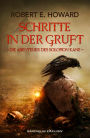 Schritte in der Gruft: Die Abenteuer des Solomon Kane
