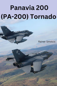 Title: PANAVIA 200 (PA-200) Tornado, Author: Rainer Smolcic