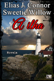 Title: A ilha, Author: Elias J. Connor