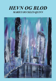 Title: Hevn og blod, Author: Marius Buckley-Quinn