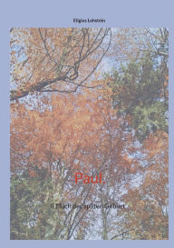 Title: Paul.: II Fluch der spï¿½ten Geburt, Author: Eligius Lohstein