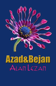 Title: Azad&Bejan, Author: Alan Lezan