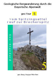 Title: geo:Tour 5: Vom Spitzingsattel rauf zur Brecherspitz, Author: Rolf Otto Siegel