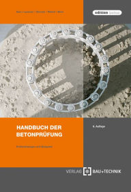 Title: Handbuch der Betonprüfung: Prüfanleitungen und Beispiele, Author: Uwe P. Zimmer