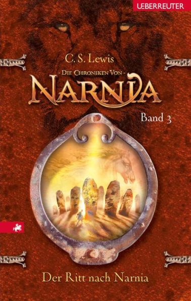 Die Chroniken von Narnia - Der Ritt nach Narnia (Bd. 3)