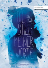 Title: Die Stille meiner Worte - Leseprobe, Author: Ava Reed