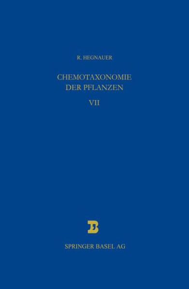 Chemotaxonomie der Pflanzen: Eine Übersicht über die Verbreitung und die systematische Bedeutung der Pflanzenstoffe