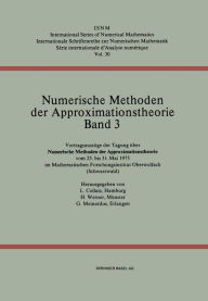 Title: Numerische Methoden der Approximationstheorie/Numerical Methods of Approximation Theory: Vortragsauszï¿½ge der Tagung ï¿½ber numerische Methoden der Approximationstheorie vom 25. bis 31. Mai 1975 im Mathematischen Forschungsinstitut Oberwolfach (Schwarzwa, Author: Meinardus