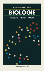 Biologie: Probleme -- Themen -- Fragen