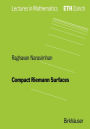 Compact Riemann Surfaces / Edition 1