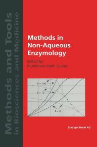 Title: Methods in Non-Aqueous Enzymology, Author: Munishwar N. Gupta