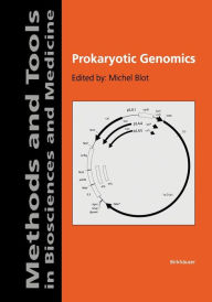 Title: Prokaryotic Genomics, Author: Michel Blot