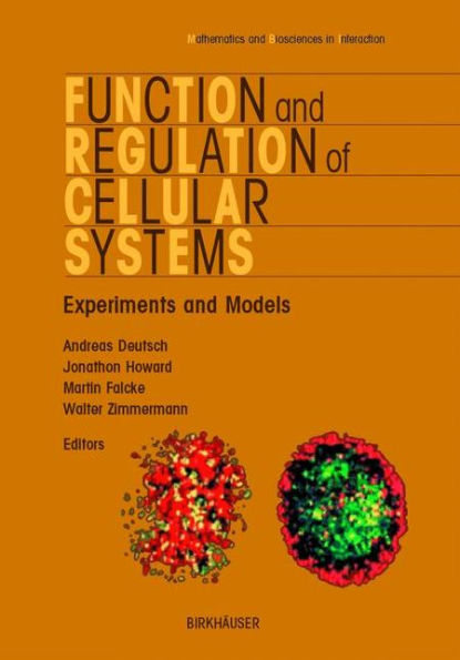 Function and Regulation of Cellular Systems / Edition 1