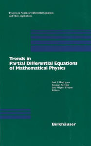 Title: Trends in Partial Differential Equations of Mathematical Physics, Author: José F. Rodrigues