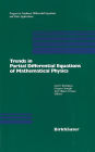 Trends in Partial Differential Equations of Mathematical Physics