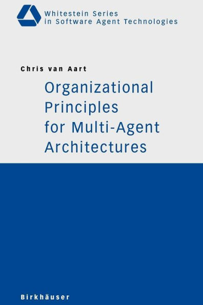Organizational Principles for Multi-Agent Architectures