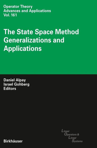 The State Space Method: Generalizations and Applications