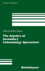 The Algebra of Secondary Cohomology Operations