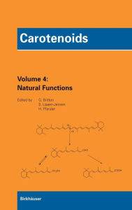 Title: Carotenoids, Vol. 4: Natural Functions, Author: George Britton