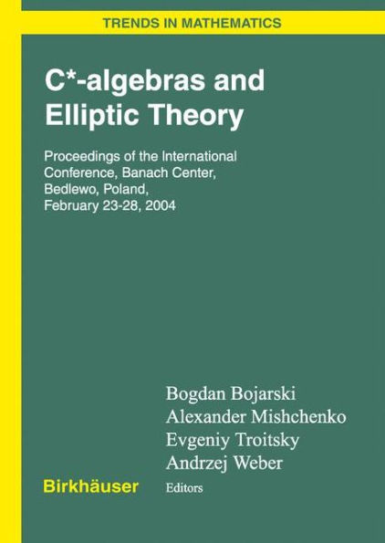 C*-algebras and Elliptic Theory