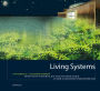 Living Systems: Innovative Materials and Technologies for Landscape Architecture / Edition 1