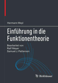 Title: Einführung in die Funktionentheorie, Author: Hermann Weyl