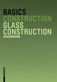 Title: Basics Glass Construction, Author: Andreas Achilles
