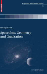 Title: Spacetime, Geometry and Gravitation, Author: Pankaj Sharan