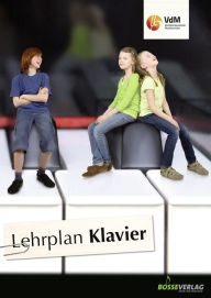 Title: Lehrplan Klavier, Author: Verband deutscher Musikschulen e. V.