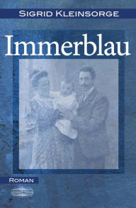 Title: Immerblau, Author: Sigrid Kleinsorge