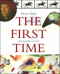 The First Time: Innovations in Art