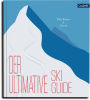 Der ultimative Skiguide: Mit Neureuther und Co. auf die Piste