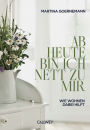 Ab heute bin ich nett zu mir: Wie Wohnen dabei hilft