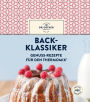 Back-Klassiker: Genuss-Rezepte für den Thermomix