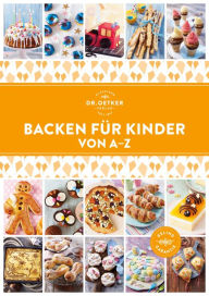 Title: Backen für Kinder von A-Z, Author: Dr. Oetker