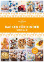 Backen für Kinder von A-Z