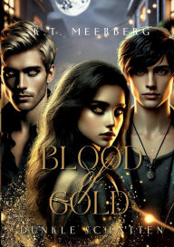 Title: Blood of Gold: Dunkle Schatten, Author: K T Meerberg