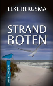Title: Strandboten: Ostfrieslandkrimi, Author: Elke Bergsma