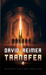 Title: Transfer 2: Die schwarze Stadt, Author: David Reimer