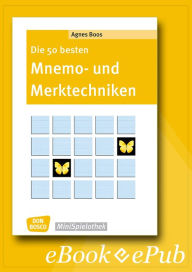 Title: Die 50 besten Mnemo- und Merktechniken - eBook, Author: Agnes Boos