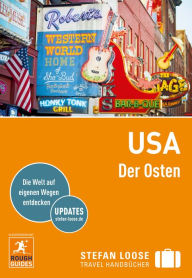 Title: Stefan Loose Reiseführer USA, Der Osten: mit Downloads aller Karten, Author: Nick Edwards