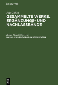 Title: Ein Lebensbild in Dokumenten: Briefe, Tagebuch-Ausz ge, Berichte / Edition 1, Author: Renate Albrecht