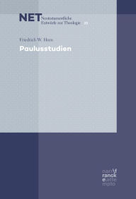 Title: Paulusstudien, Author: Friedrich W. Horn